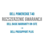Rozszerzenie gwarancji DELL PowerEdge T40: 3Y Basic do 5Y ProSupport Plus
